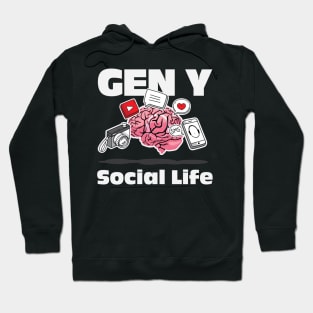 Gen Y Social Life Hoodie